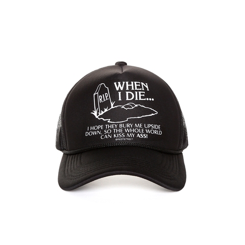 BURY ME TRUCKER HAT